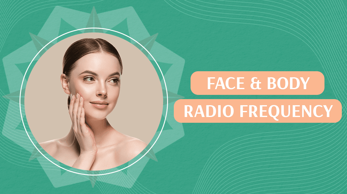 Face And Body Radio Frequency