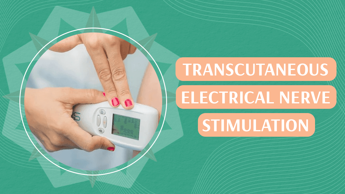 Transcutaneous Electrical Nerve Stimulation 